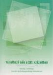 Soltész Anikó - Vállalkozó nők a XXI. században [antikvár]