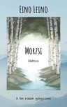 Eino Leino - Morzsi [eKönyv: epub, mobi]