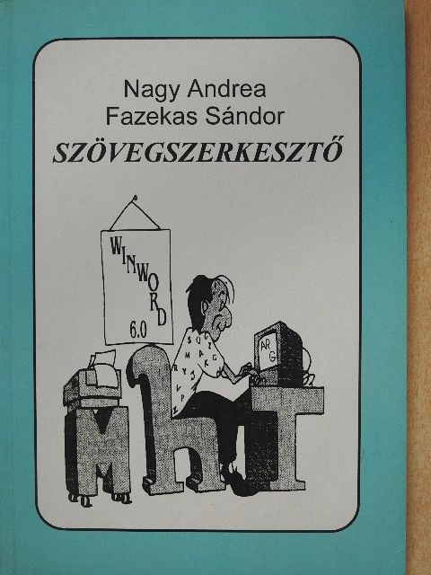Fazekas Sándor - Szövegszerkesztő [antikvár]