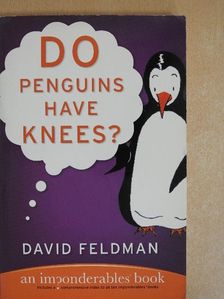David Feldman - Do penguins have knees? [antikvár]