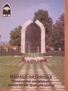Kovács Irén - Mohács-Sátorhely - Történelmi emlékhely [antikvár]