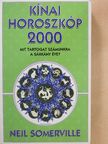 Neil Somerville - Kínai horoszkóp 2000. - Mit tartogat számunkra a Sárkány éve? [antikvár]