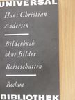Hans Christian Andersen - Bilderbuch ohne Bilder [antikvár]