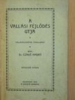Dr. Czakó Ambró - A vallási fejlődés utja [antikvár]