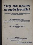 Dr. Schulhof Imre - Mig az orvos megérkezik! [antikvár]