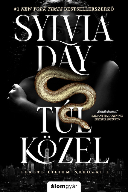 Sylvia Day - Túl közel