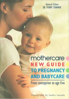 Stanway, Penny - Mothercare  - New Guide to Pregnancy and Babycare [antikvár]