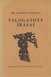 KARDOS GYÖRGY - Dr. Kardos György válogatott írásai [antikvár]