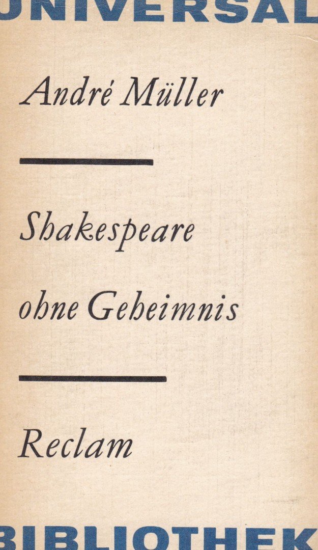 Müller, André - Shakespeare ohne Geheimnis [antikvár]