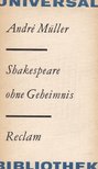 Müller, André - Shakespeare ohne Geheimnis [antikvár]
