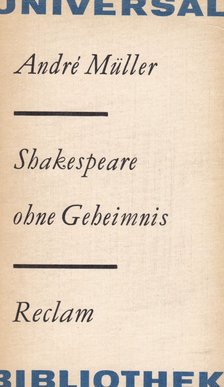 Müller, André - Shakespeare ohne Geheimnis [antikvár]