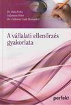 A vállalati ellenőrzés gyakorlata [antikvár]