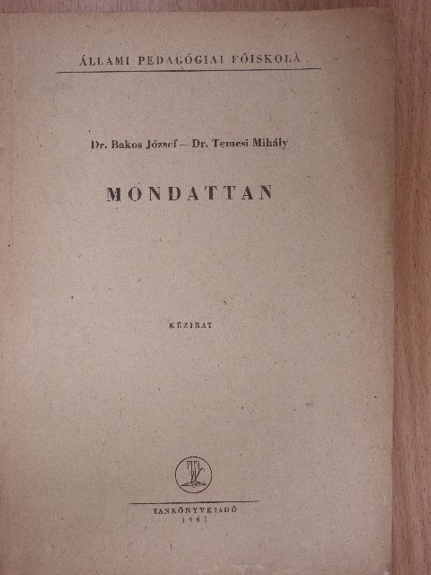 Dr. Bakos József - Mondattan [antikvár]