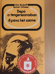 Herbert Schauer - Depó a tengerszorosban/A páva hét szeme [antikvár]