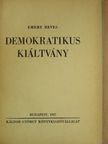 Emery Reves - Demokratikus kiáltvány [antikvár]