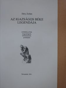 Déry Zoltán - Az igazságos béke legendája (dedikált példány) [antikvár]