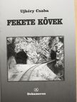 Ujkéry Csaba - Fekete kövek [antikvár]
