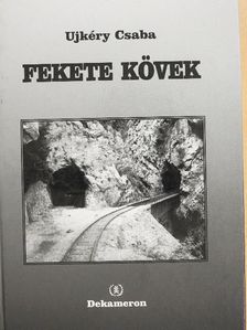 Ujkéry Csaba - Fekete kövek [antikvár]