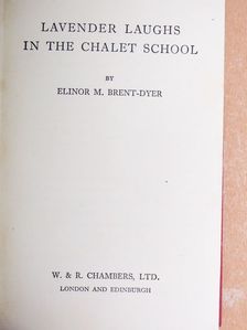 Elinor M. Brent-Dyer - Lavender Laughs in the Chalet School [antikvár]