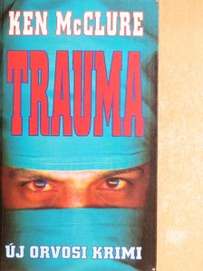 Ken McClure - Trauma [antikvár]