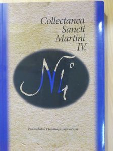 Bakos Gergely - Collectanea Sancti Martini IV. [antikvár]