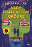 Jason Rekulak - Vagy hallgasson örökre [eKönyv: epub, mobi]