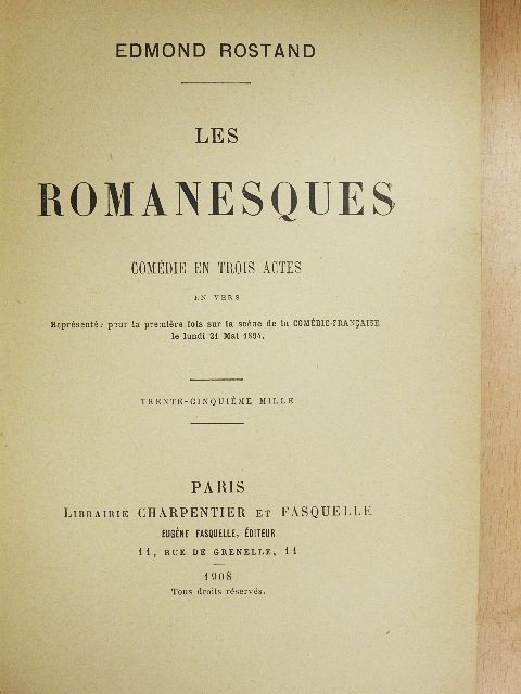 Edmond Rostand - Les Romanesques [antikvár]