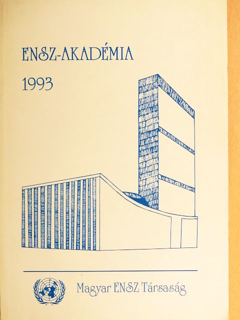 Bokorné Dr. Szegő Hanna - ENSZ-akadémia 1993 [antikvár]