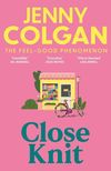 Jenny Colgan - Close Knit