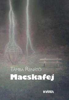 Támba Renátó - Macskafej