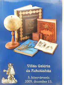 Villás Galéria és Aukciósház 5. könyvárverés [antikvár]