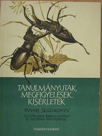 Edelényi Béla - Tanulmányutak, megfigyelések, kísérletek [antikvár]
