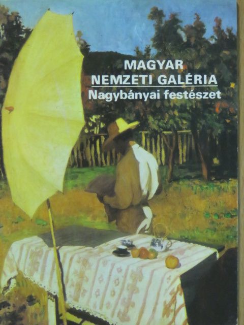 Pálosi Judit - Magyar Nemzeti Galéria - Nagybányai festészet [antikvár]