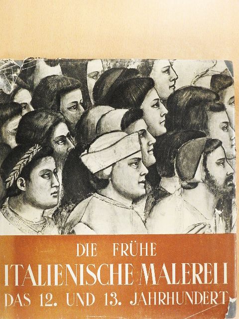 Luigi Coletti - Die frühe Italienische Malerei I. [antikvár]