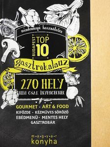 Haranghy Orsolya - Gasztrokalauz - Top 10 Budapest [antikvár]