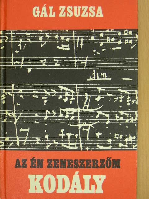 Gál Zsuzsanna - Kodály Zoltán [antikvár]