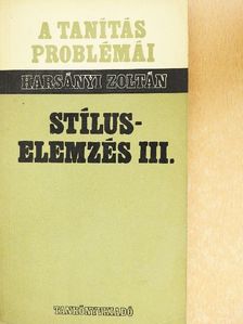 Harsányi Zoltán - Stíluselemzés III. [antikvár]