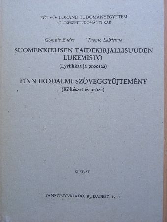 Gombár Endre - Finn irodalmi szöveggyűjtemény/Suomenkielisen taidekirjallisuuden lukemisto [antikvár]