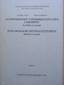 Gombár Endre - Finn irodalmi szöveggyűjtemény/Suomenkielisen taidekirjallisuuden lukemisto [antikvár]