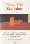 Felcsuti Péter - Szerintem [antikvár]