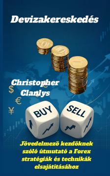 Clanlys Christopher - Devizakereskedés [eKönyv: epub, mobi]