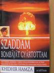 Jeff Stein - Szaddam bombáját gyártottam [antikvár]