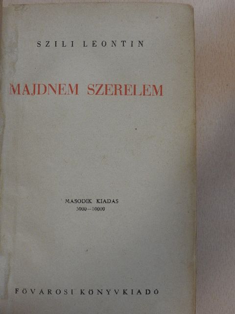 Szili Leontin - Majdnem szerelem [antikvár]