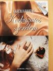Karen Hawkins - Kockázatos szerelem [antikvár]