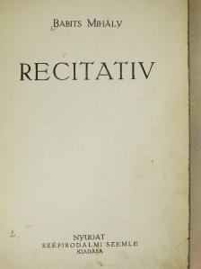 Babits Mihály - Recitativ [antikvár]