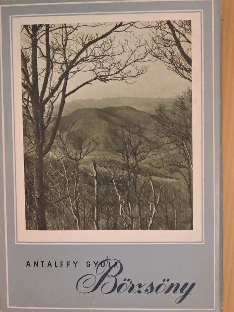 Antalffy Gyula - Börzsöny [antikvár]