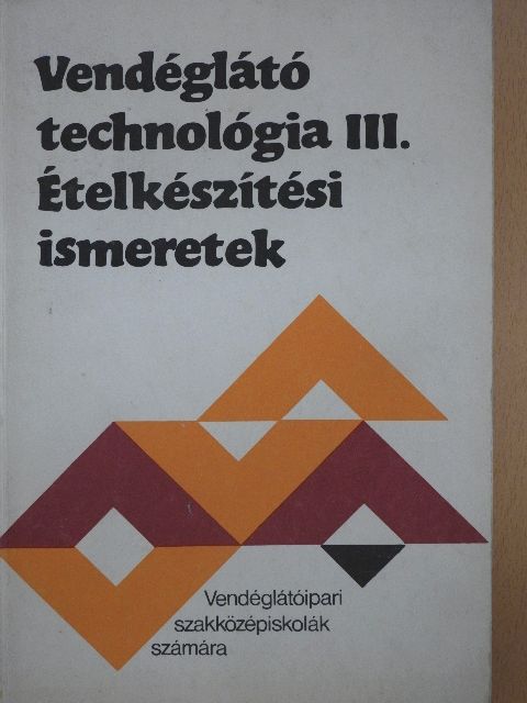 Pető Gyula - Vendéglátó technológia III. [antikvár]