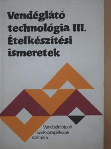 Pető Gyula - Vendéglátó technológia III. [antikvár]