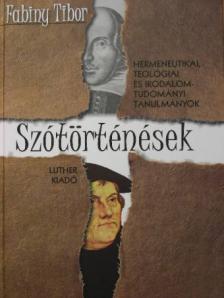 Fabiny Tibor - Szótörténések [antikvár]