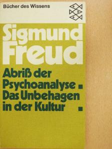 Sigmund Freud - Abriß der Psychoanalyse/Das Unbehagen in der Kultur [antikvár]